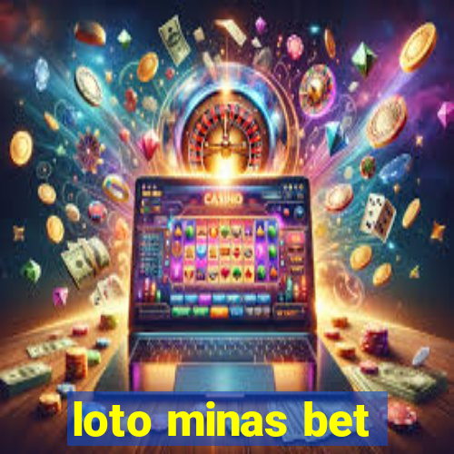 loto minas bet